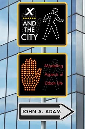 X and the City – Modeling Aspects of Urban Life book cover