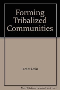 Paperback Forming Tribalized Communities Book