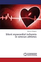 Silent myocardial ischemia in veteran athletes 365967480X Book Cover
