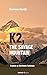 Produktbild K2, the Savage Mountain: Travels in Northern Pakistan