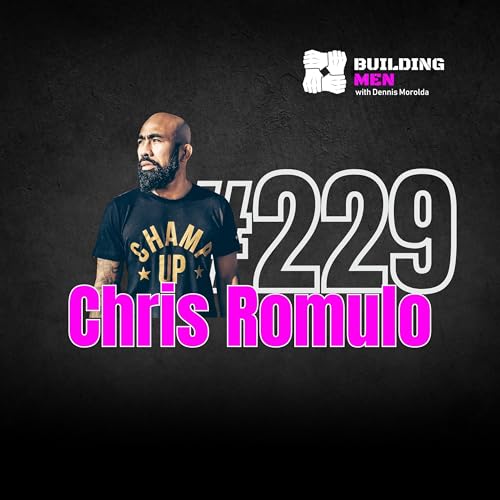 Episode 229- Chris Romulo: Building Resilience Under Pressure