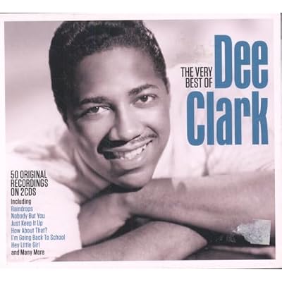 The Very Best Of Dee Clark