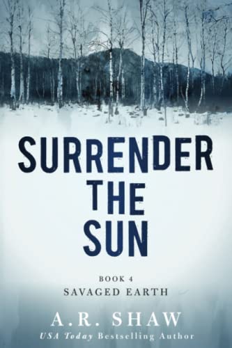 Savaged Earth (Surrender the Sun)