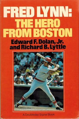 Fred Lynn: The hero from Boston