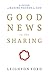 Good News is For Sharing