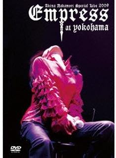 Akina Nakamori Special Live 2009 Empress at Yokohama [DVD]