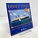 Disney Magic: The Launching of a Dream (Disney Editions Deluxe)