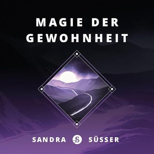 Magie der Gewohnheit Audiolivro Por Sandra S&uuml;sser capa