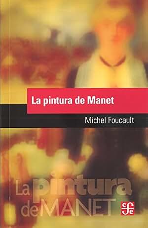 LA PINTURA DE MANET (Popular (fce))