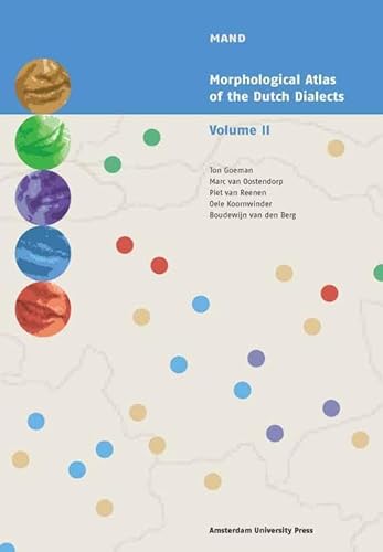 Morphological Atlas of the Dutch Dialects: Volume II (Mand)