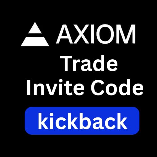 Axiom Trade Invite Code &ldquo;kickback&rdquo; &ndash; Get 10% Off on Trading Fees Instantly cover art