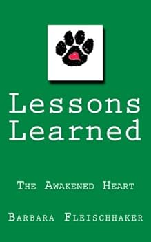 Paperback The Awakened Heart: Lessons Learned Book