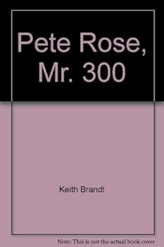 Paperback Pete Rose, "Mr. 300" (Putnam sport shelf) Book