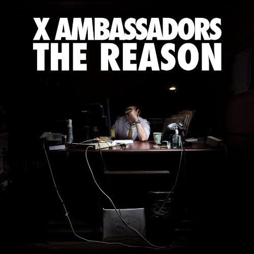 The Reason EP [Audio CD] X Ambassadors