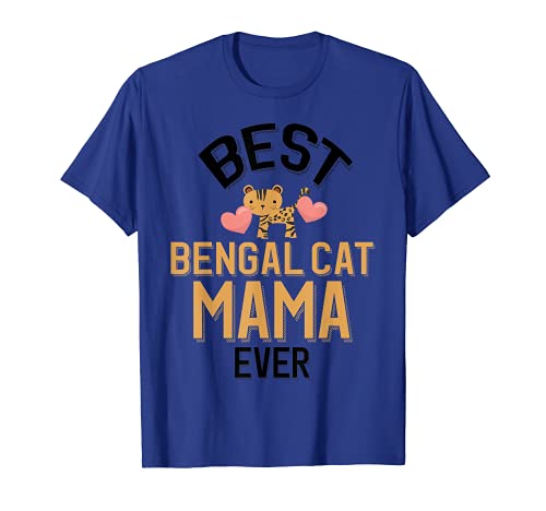 Best Bengal Cat Mama - Cute Bengal Cat Family Camiseta