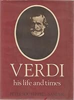 Verdi: His Life and Times 087666639X Book Cover