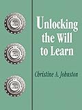 Unlocking the Will to Learn (1-Off Series)