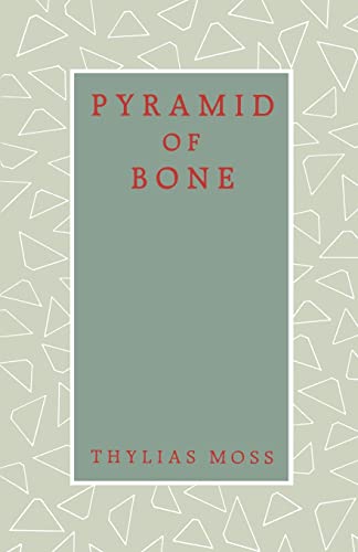 Pyramid of Bone (Callaloo Poetry Series, 8)