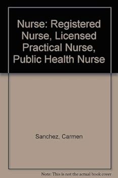 Paperback Nurse: Registered Nurse, Licensed Practical Nurse, Public Health Nurse Book