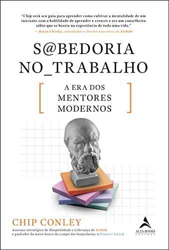 Sabedoria no trabalho: a era dos mentores modernos