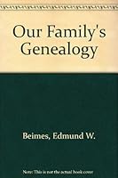 Our Family's Genealogy 0533106923 Book Cover