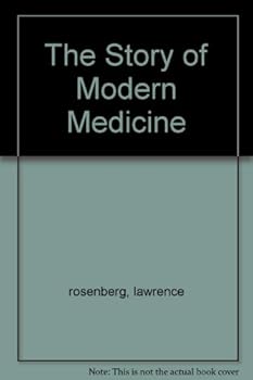 Hardcover The Story of Modern Medicine Book