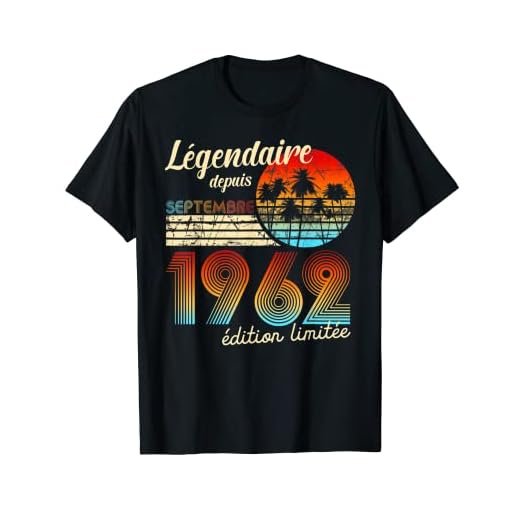 Cumpleaños Nacidos En Legendario Desde Regalo Septiembre 1962 Camiseta