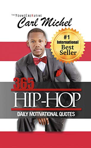 365 Hip-Hop: Daily Motivational Quotes