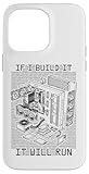 Installation facile Si Je Le construis, Funny PC Builder Computer Code Gamer fonctionnera Coque pour iPhone 14 Pro Max