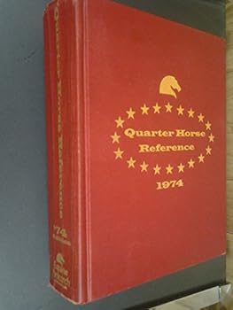 Hardcover Quarter Horse Reference 1974 Book