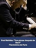  Brad Mehldau Three pieces after Bach