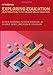 Exploring Education: An Introduction to the Foundations of Education