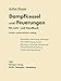 Dampfkessel und Feuerungen: Ein Lehr- und Handbuch