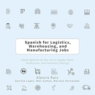 Spanish for Logistics, Warehousing, and Manufacturing Jobs cover art