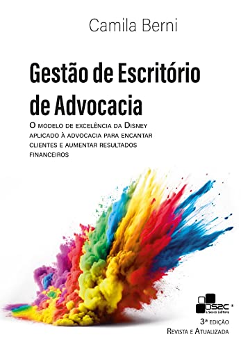 Gestão de Escritório de Advocacia - O Modelo de Excelência da Dis...