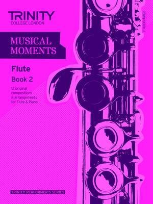 Musical Moments Flute Book 2 Trinity College London édition de 2011