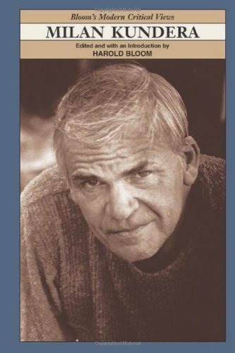 Milan Kundera (Bloom's Modern Critical Views (Hardcover))