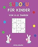 Sudoku für Kinder von 8-12 Jahren: 200 Sudokus für Kinder mit Köpfchen - Mit Tipps und Lösungen - Großdruck - Osterausgabe - Spieleburg 