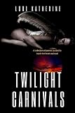 Twilight Carnivals