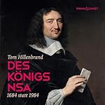 Des Königs NSA - 1684 statt 1984