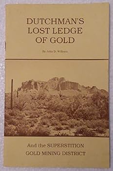 Paperback DUTCHMAN'S LOST LEDGE OF GOLD. Book