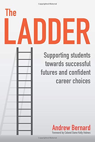 The Ladder: Supporting students towards successful futures and confident career choices cover