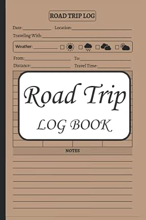 Road Trip Log Book: Road Trip Journal with Prompts for Kids and Adults