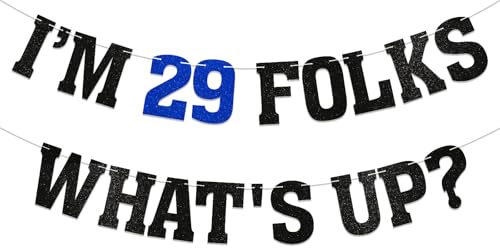 Image of I am 29 Folks, What's Up? Banner - New Girl 29th Birthday Party Decorations, Happy 29th Birthday Party Decorations Black Glitter
