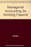 Title: Managerial Accounting 2e Working Paperst 039557191X Book Cover