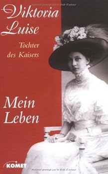 Hardcover Viktoria Luise - Tochter des Kaisers [German] Book