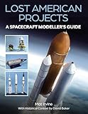Lost American Projects: A Spacecraft Modellers Guide