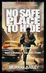No Safe Place To Hide: 1 (The Philippines Thrillers)