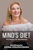 Mind’s Diet: The Recipe For Abundance 1980605572 Book Cover
