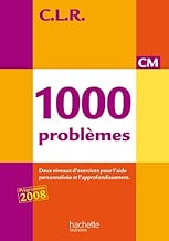 Download CLR 1000 problèmes CM - Livre de l'élève - Ed.2010 PDF